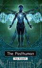 The Posthuman - Preview