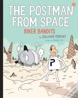 Capa do artigo The Postman From Space: Biker Bandits
