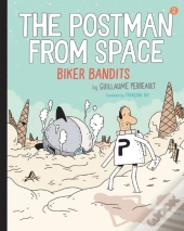 The Postman From Space: Biker Bandits