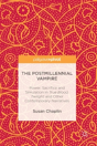 The Postmillennial Vampire - Preview