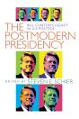 The Postmodern Presidency - Preview