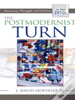 The Postmodernist Turn