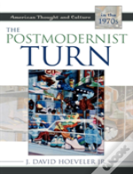 The Postmodernist Turn