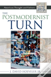 The Postmodernist Turn