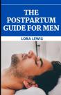 The Postpartum Guide For Men - Preview
