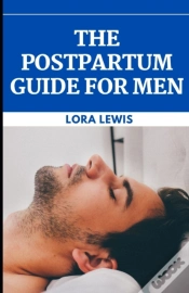 Capa do artigo The Postpartum Guide For Men