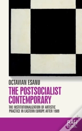 The Postsocialist Contemporary