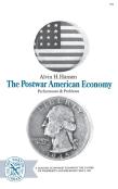 The Postwar American Economy: Performance And Problems