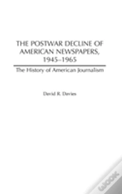 Capa do artigo The Postwar Decline Of American Newspapers, 1945-1965