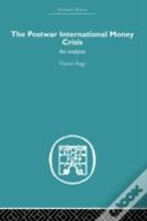 The Postwar International Money Crisis