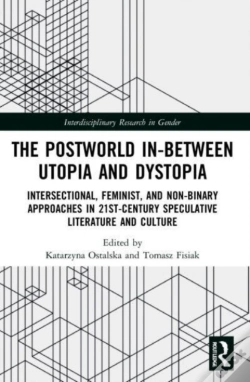 Capa do artigo The Postworld In-Between Utopia And Dystopia