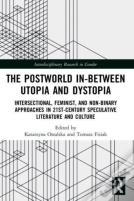 The Postworld In-Between Utopia And Dystopia