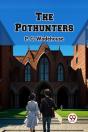 The Pothunters (Edition2024) - Preview