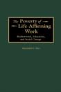 The Poverty Of Life-Affirming Work - Preview