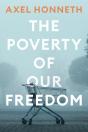The Poverty Of Our Freedom - Preview