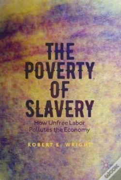 Capa do artigo The Poverty Of Slavery