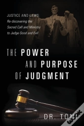 The Power And Purpose Of Judgment