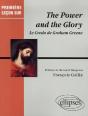 The Power And The Glory ; Le Credo De Graham Greene - Preview