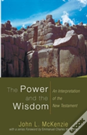 The Power And The Wisdom