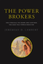 The Power Brokers - Preview