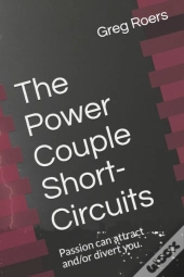 The Power Couple Short-Circuits