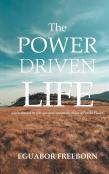 The Power Driven Life