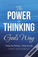 The Power In Thinking God'S Way