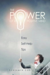 Capa do artigo The Power Of A Positive Mind: Easy Self-Help Tips