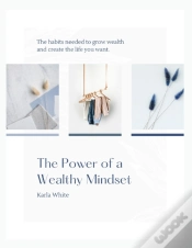 Capa do artigo The Power Of A Wealthy Mindset