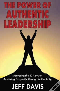 Capa do artigo The Power Of Authentic Leadership