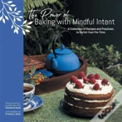 Capa do artigo The Power Of Baking With Mindful Intent