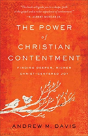 The Power Of Christian Contentment Â€“ Finding Deeper, Richer Christâ€“Centered Joy - Preview