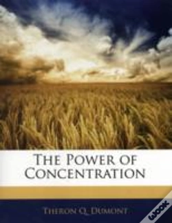 Capa do artigo The Power Of Concentration