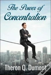 Capa do artigo The Power Of Concentration