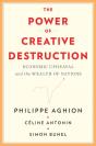 The Power Of Creative Destruction 821 - Preview