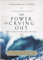 The Power Of Crying Out - Preview