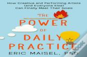 The Power Of Daily Practice