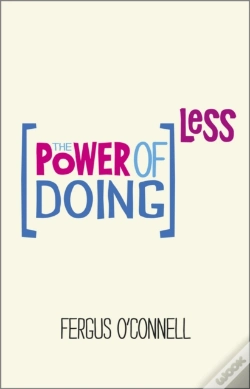 Capa do artigo The Power Of Doing Less