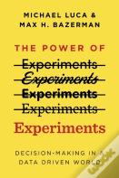 The Power Of Experiments