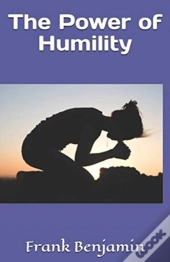The Power Of Humility