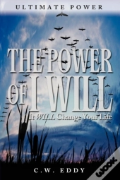 The Power Of I Will