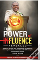 The Power Of Influence Revealed