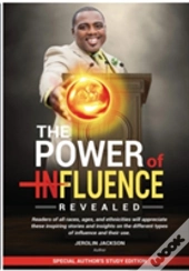 The Power Of Influenced Revealed