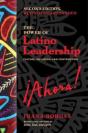 The Power Of Latino Leadership, Second Edition - Preview
