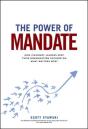 The Power Of Mandate: How Visionary Leaders Keep Their Organization Focused On What Matters Most - Preview
