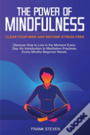 The Power Of Mindfulness
