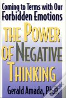 The Power Of Negative Thinking