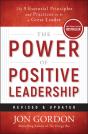 The Power Of Positive Leadership, Revised & Updated - Preview