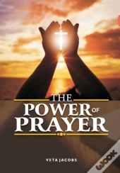 The Power Of Prayer