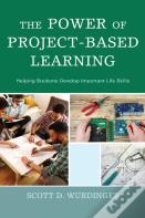 The Power Of Project-Based Learning